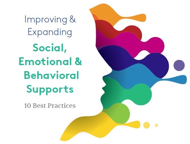 improving-and-expanding-social-emotional-and-behavioral-supports-10-best-practices